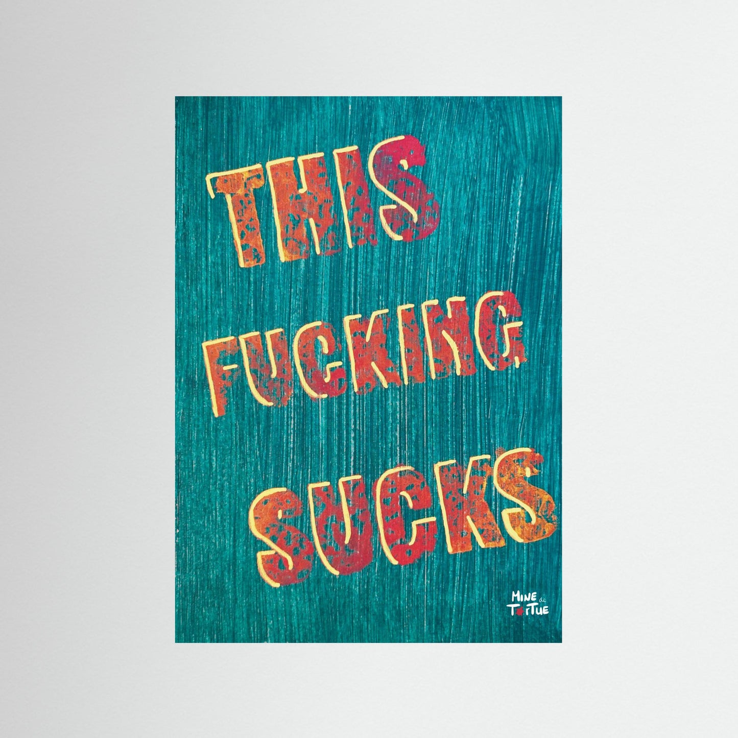 Poster print ‘This Fucking Sucks’
