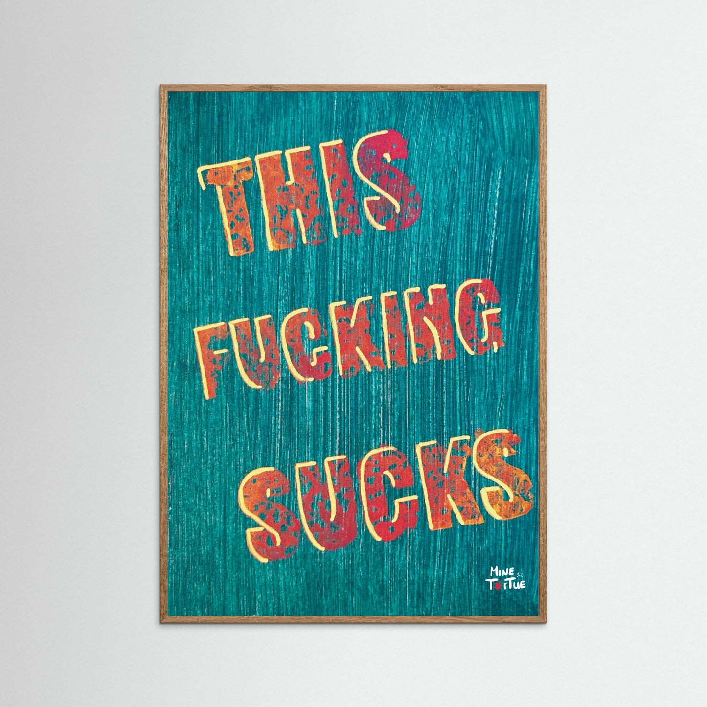 Poster print ‘This Fucking Sucks’
