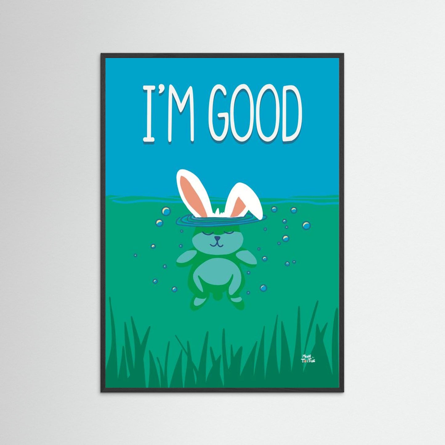 Poster print 'I'm good'