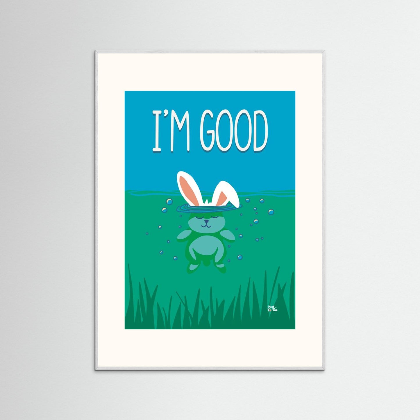 Poster print 'I'm good'
