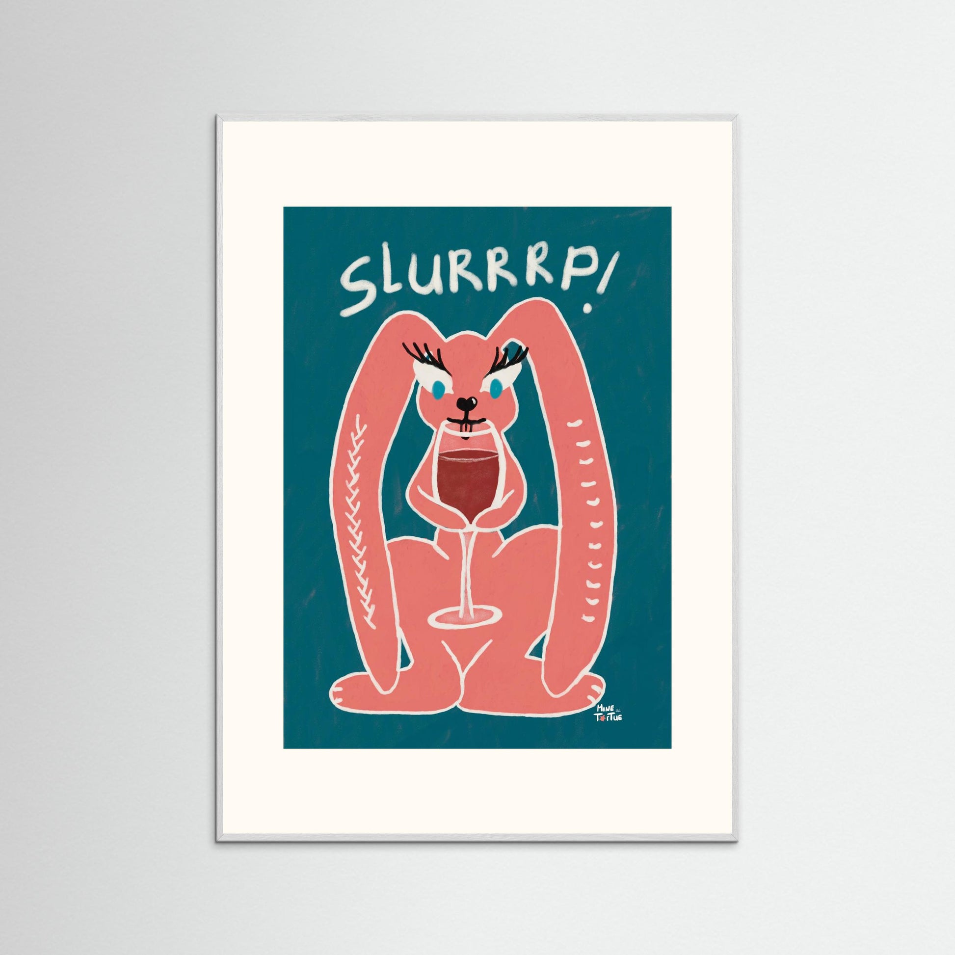 Poster print ‘Slurrrp’