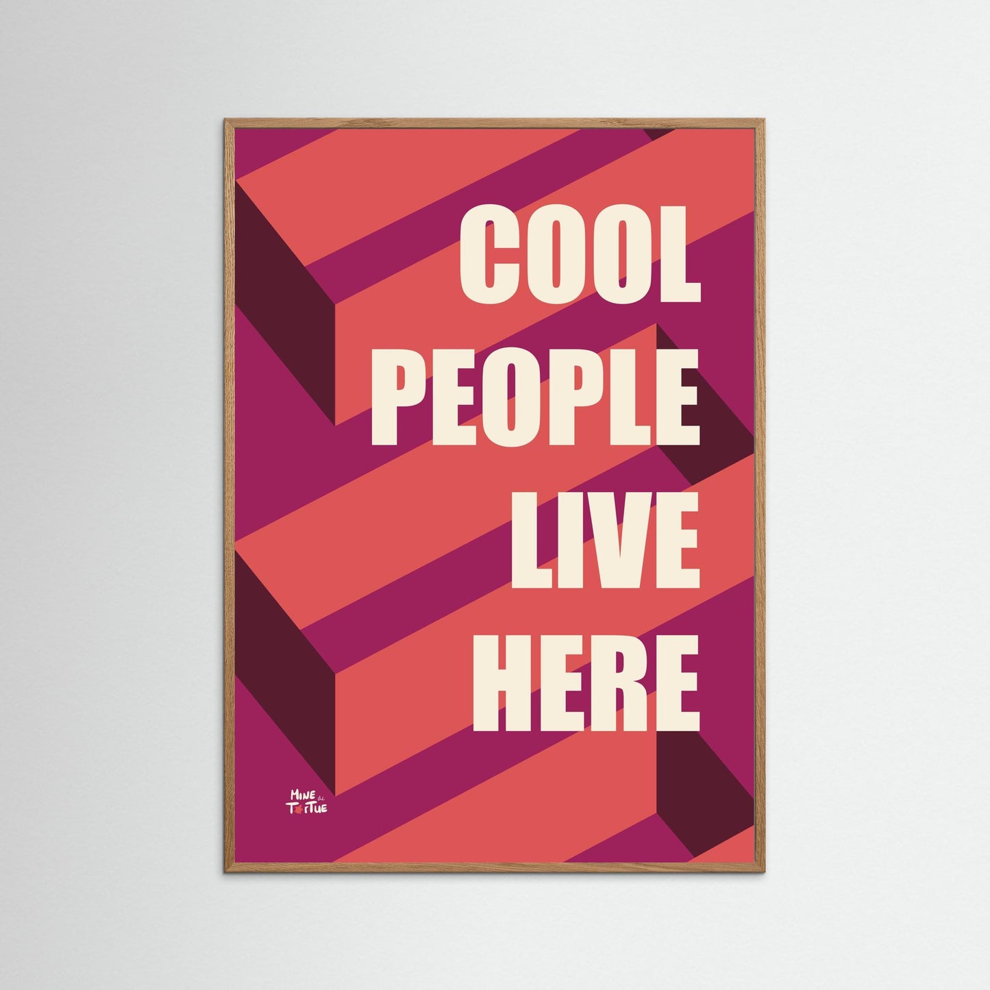 Poster print ‘Cool people live here’